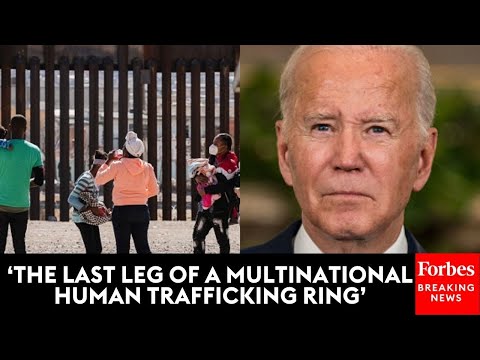 Video: GOP Lawmaker Rips Biden For Losing Track Of Unaccompanied Children After Crossing Southern Border