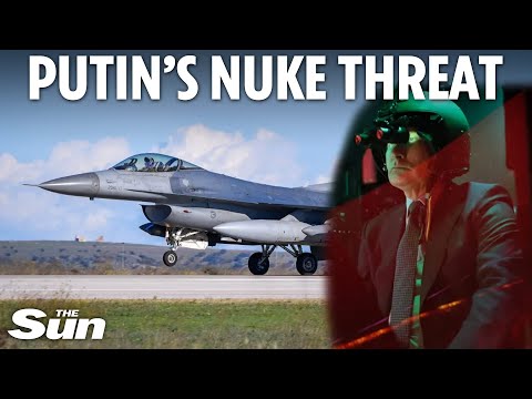 Video: Putin ramps up nuke threats and warns ‘game-changing’ F-16s donated to Ukraine will be ‘destroyed’