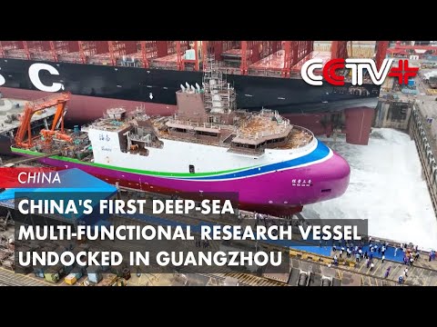 Video: China’s First Deep-Sea Multi-Functional Research Vessel Undocked in Guangzhou