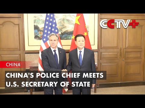 Video: China’s Police Chief Meets U.S. Secretary of State