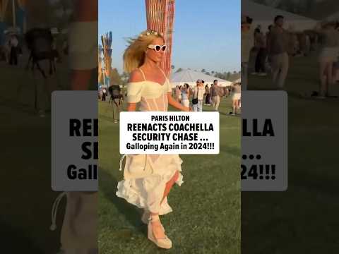 #ParisHilton recreated her VIRAL 2022 #Coachella video 😂