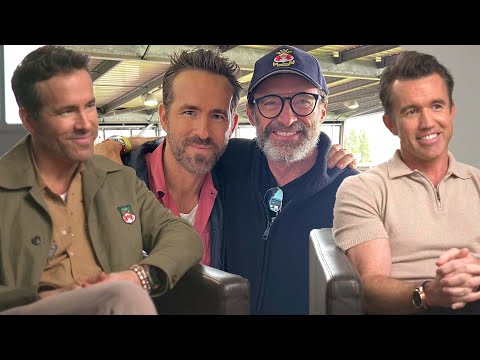 Video: Welcome to Wrexham: Ryan Reynolds and Rob McElhenney Say Hugh Jackman Is JEALOUS of Their Bromance