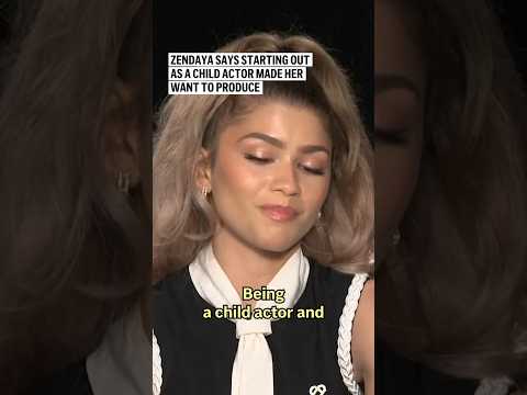 Video: Zendaya says starting out as a child actor made her want to produce