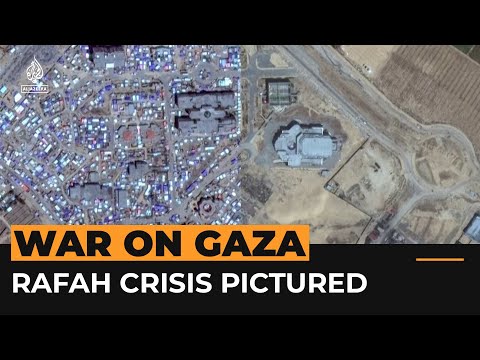 Video: Satellite images from Gaza show scale of Rafah displacement | Al Jazeera Newsfeed