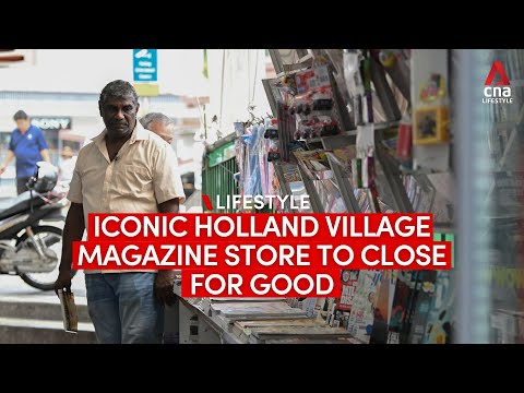 Video: Iconic magazine store in Holland Village to close after over 80 years
