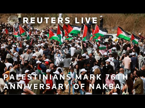 Video: LIVE: Palestinians mark 76th anniversary of Nakba