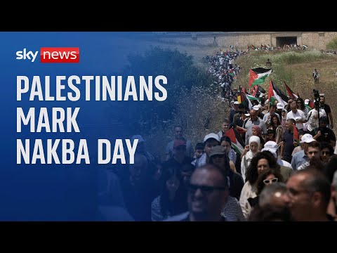 Video: Watch live: Palestinians across the Middle East mark the 76th anniversary of Nakba