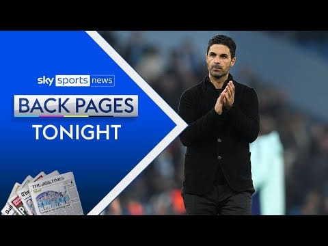 Video: Mikel Arteta defends Arsenal’s ‘dark arts’ | Back Pages Tonight