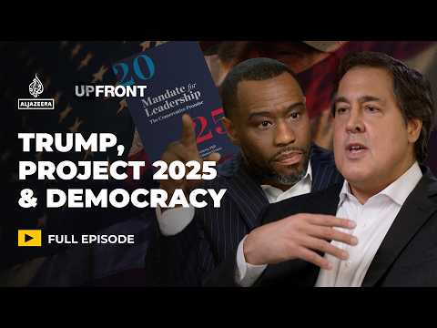 Video: Project 2025: Governance reform or Culture War battle plan? | UpFront
