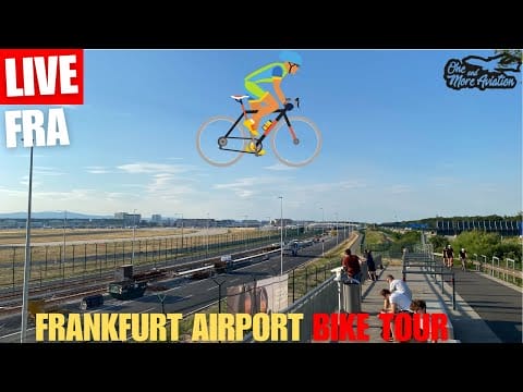 Video:  🔴Live Bike Tour Frankfurt Airport mit Überraschungsgast 👨‍✈️aus de Luftfahrt🛫