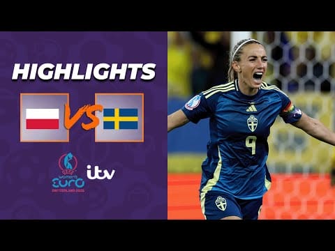 Video:  HIGHLIGHTS – Poland v Sweden | UEFA Women’s EURO 2025