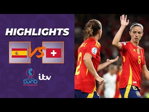 Video:  HIGHLIGHTS – Spain v Switzerland | Can the hosts shock the favourites? | EURO 2025 Quarter Final