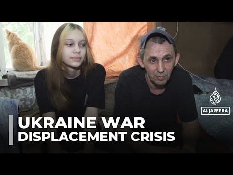 Video: Millions of Ukrainians displaced by Russia’s invasion face uncertainty over returning home
