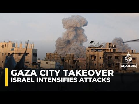 Video: Israel intensifies Gaza City assault, forcing mass displacement of Palestinians