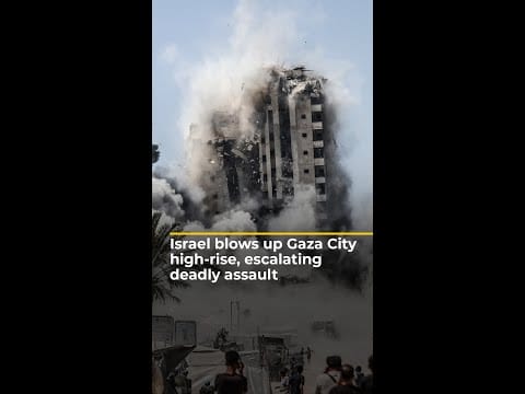 Video: Israel blows up Gaza City high-rise, escalating deadly assault | AJ #shorts