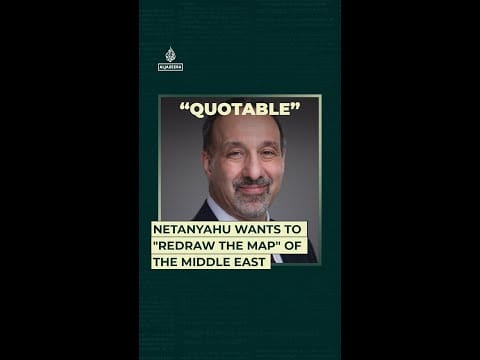 Video: Netanyahu has “grandiose idea of wanting to redraw the map of the Middle East”