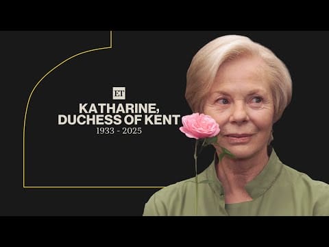 Video: Katharine, Duchess of Kent, Dead at 92
