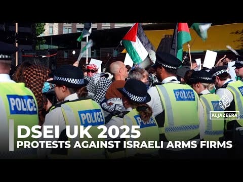 Video: Protests erupt at London arms fair over hosting Israeli firms supplying Gaza war