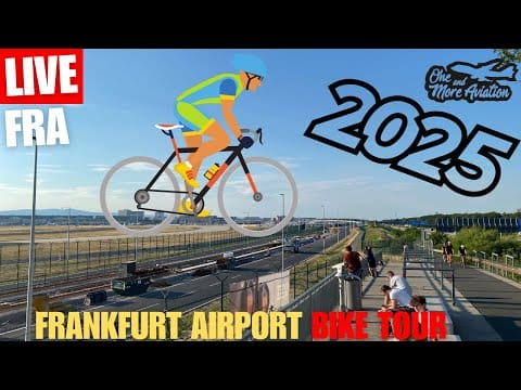 Video:  🔴Live Bike Tour 🚴‍♂️Frankfurt Airport Terminal 3 – Spotterpoints 3.10. #live