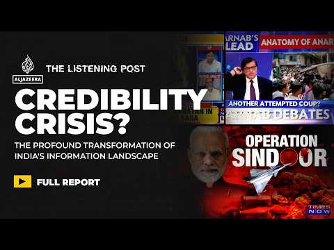 Video: “More noise, less information” Indian media’s credibility crisis | The Listening Post