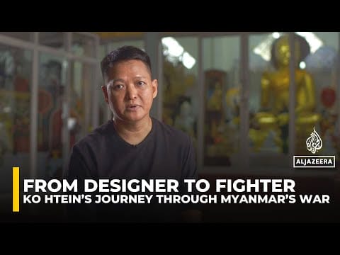 Video: From graphic designer to rebel: Ko Htein’s fight for a free Myanmar